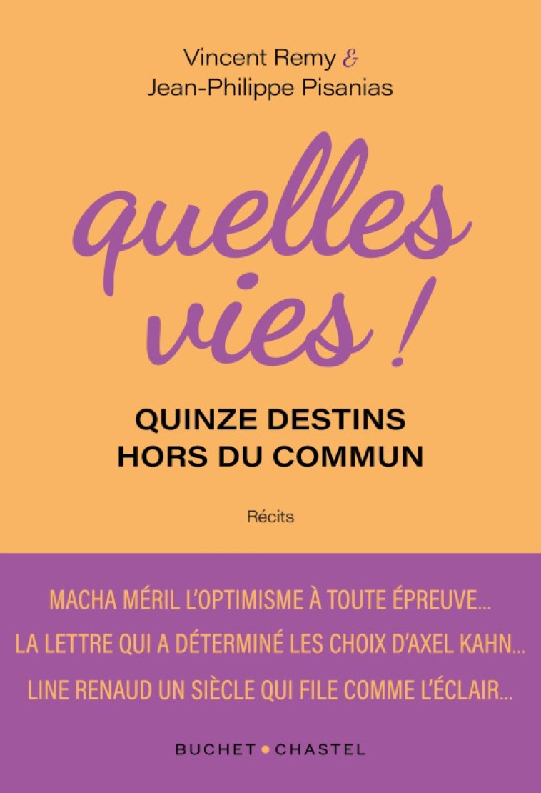 Quelles vies ! - Vincent Remy - BUCHET CHASTEL