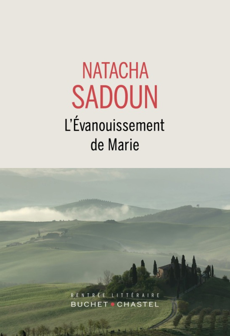 L'Évanouissement de Marie - Natacha Sadoun - BUCHET CHASTEL