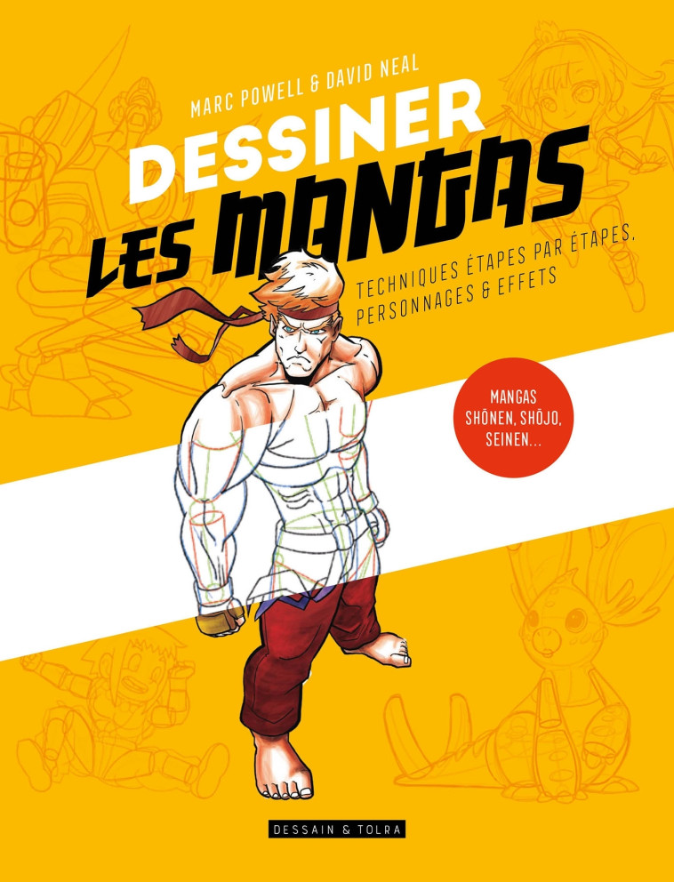 Dessiner les mangas - David Neal - DESSAIN TOLRA