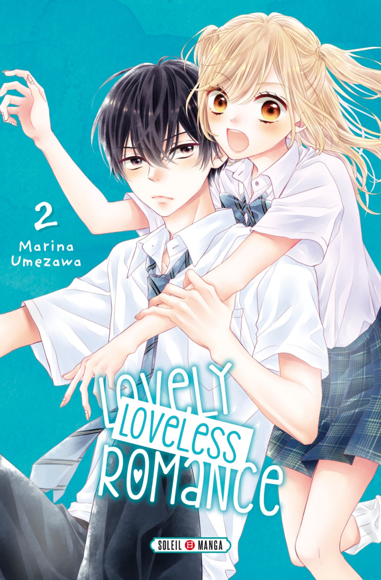 Lovely Loveless Romance T02 - Marina Umezawa - SOLEIL