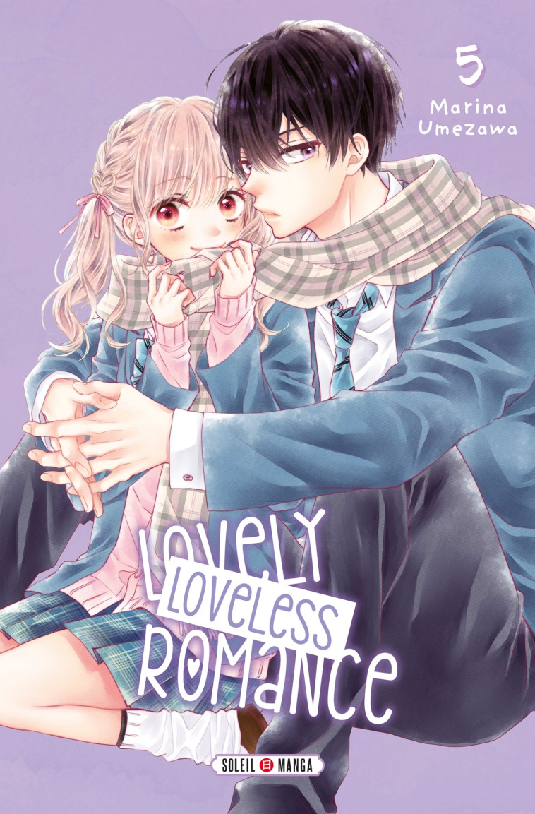 Lovely Loveless Romance T05 - Marina Umezawa - SOLEIL