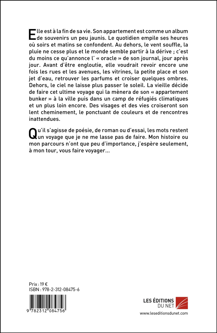 La vieille qui marchait au-devant des hommes - Laurent ROBERT - DU NET