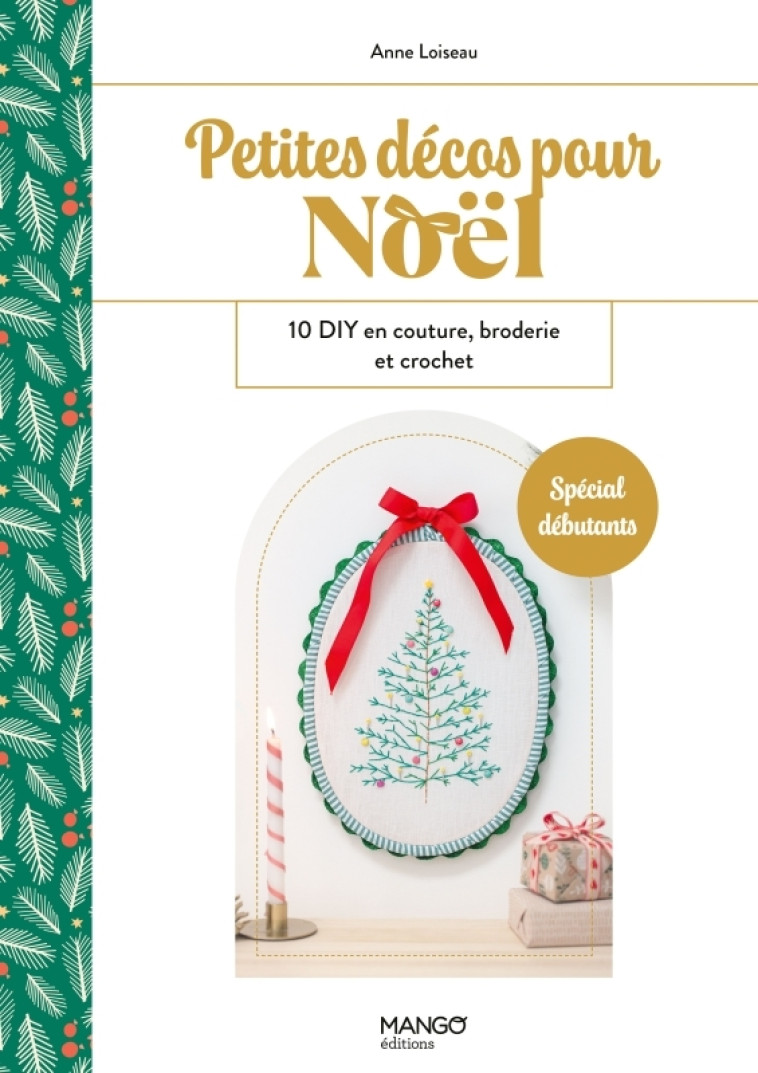 Petites décos pour Noël - Anne Loiseau - MANGO