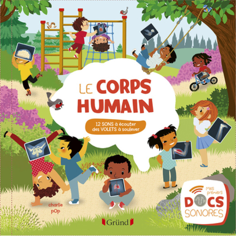 Le corps humain - Charlie Pop - GRUND