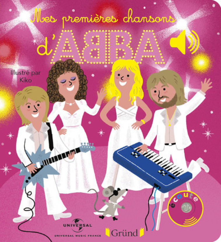 Mes premières chansons d'ABBA -  Kiko - GRUND