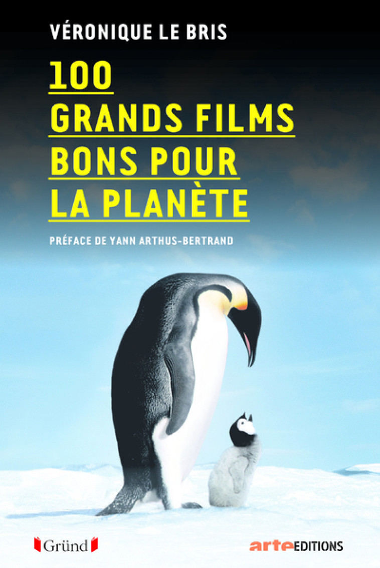 100 films bons pour la planète - Véronique Le Bris - GRUND