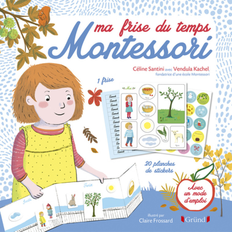 Ma frise du temps Montessori - Céline Santini - GRUND