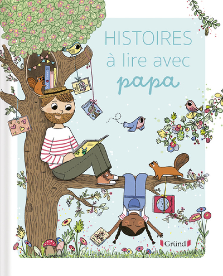 Histoires à lire avec Papa - Céline Santini - GRUND