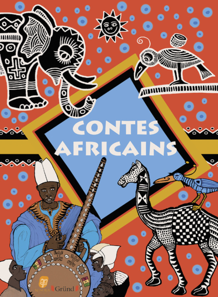 Contes africains -  Collectif - GRUND