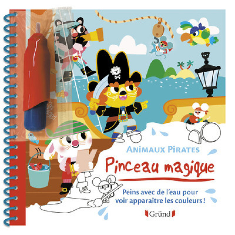 Pinceau magique - Animaux pirates - Marine Fleury - GRUND