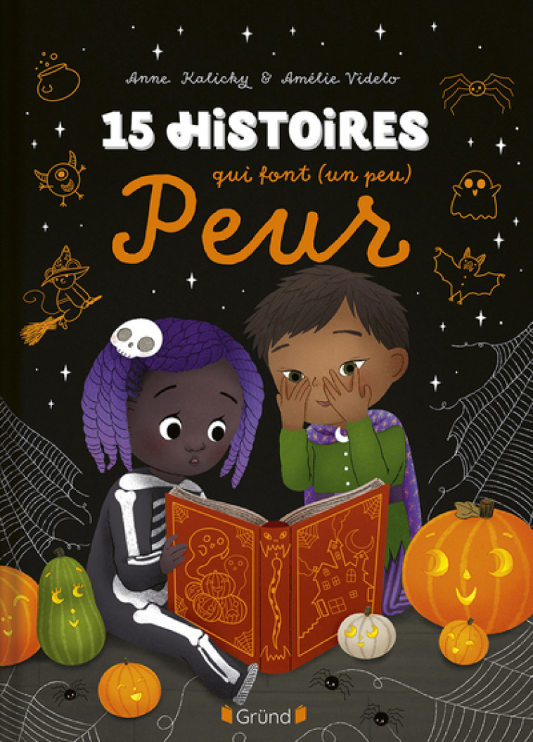 15 histoires qui font (un peu) peur - Anne Kalicky - GRUND