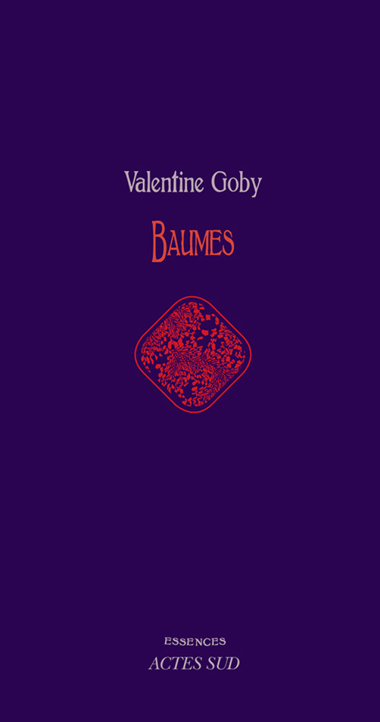 Baumes - Valentine Goby - ACTES SUD