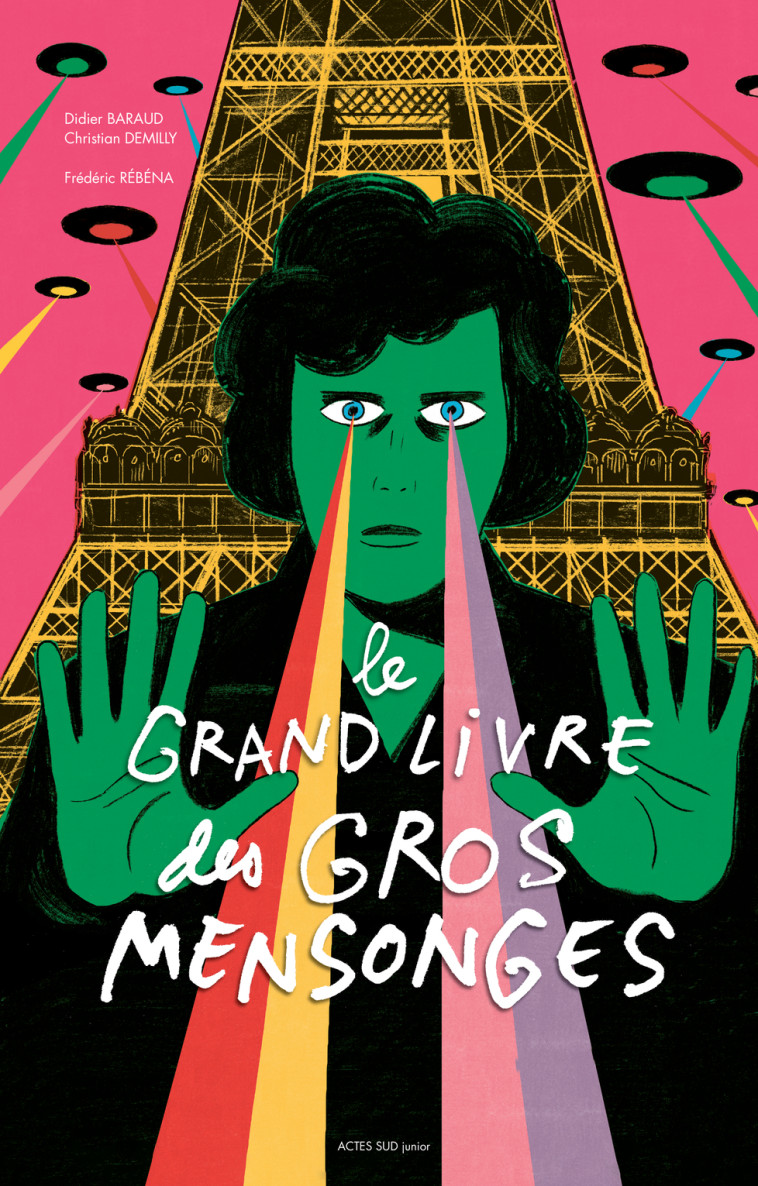 Le grand livre des gros mensonges - Didier Baraud - ACTES SUD