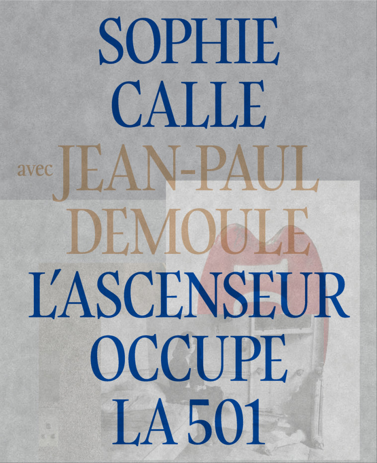 L'ascenseur occupe la 501 - Jean-Paul Demoule - ACTES SUD