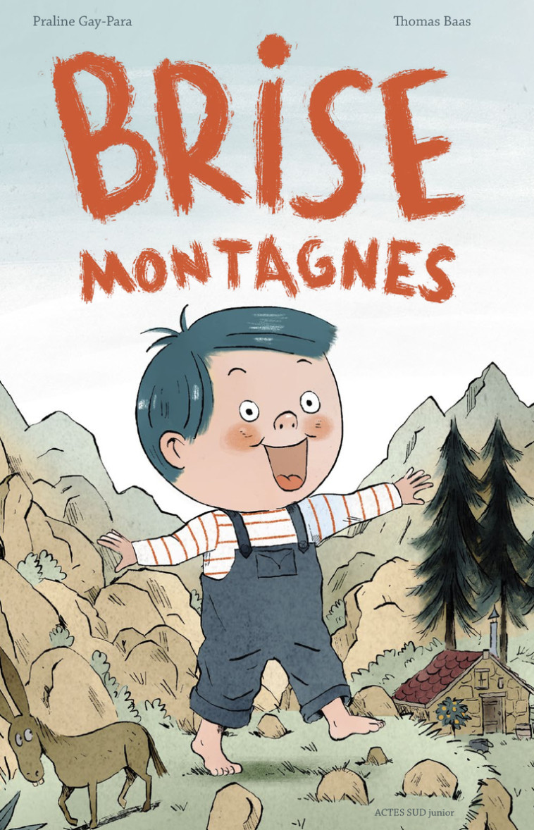 Brise-Montagnes - Praline Gay-Para - ACTES SUD