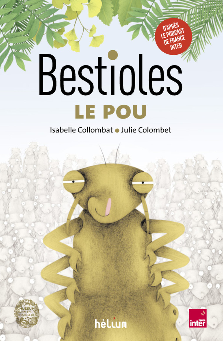 Bestioles - Le Pou - Isabelle Collombat - HELIUM