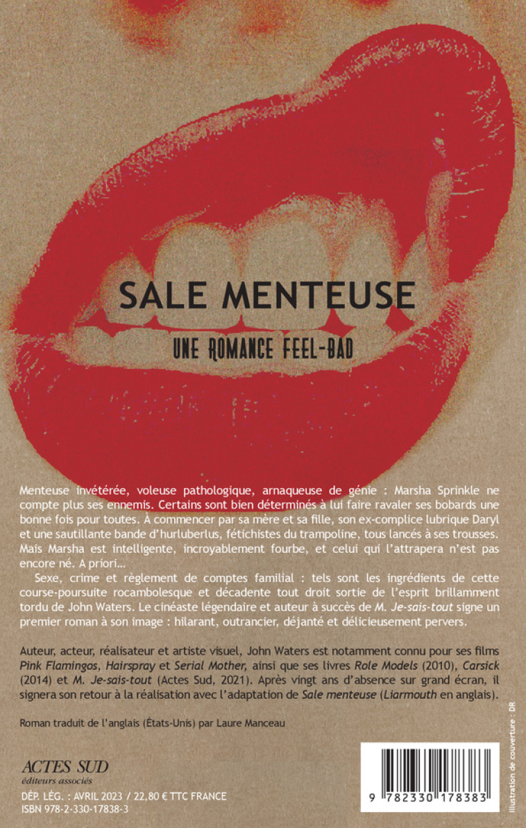 Sale menteuse - John Waters - GAIA