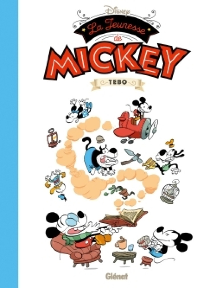 La Jeunesse de Mickey -  Tebo - GLENAT