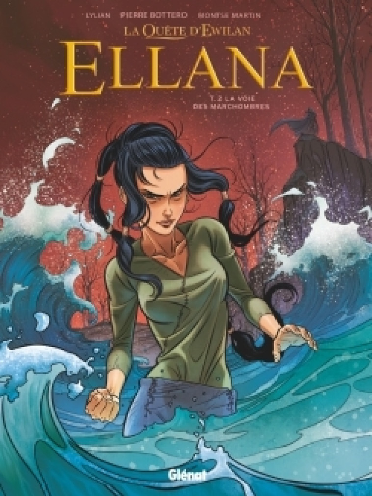 Ellana - Tome 02 - Pierre Bottero - GLENAT