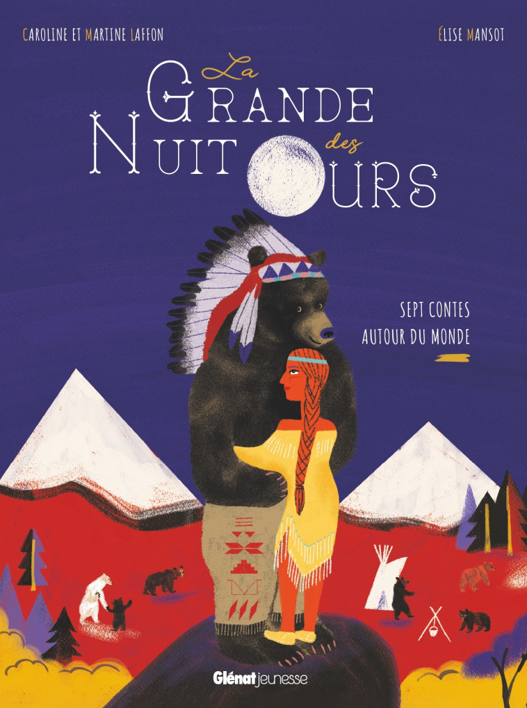 La Grande nuit des ours - Martine Laffon - GLENAT JEUNESSE