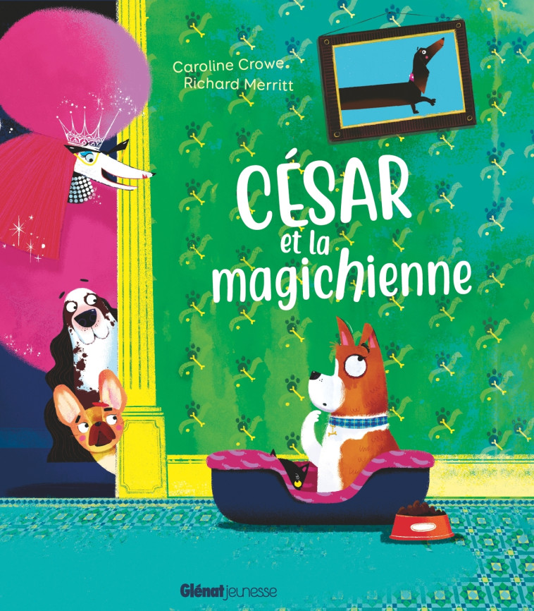 César et la magichienne - Caroline Crowe - GLENAT JEUNESSE