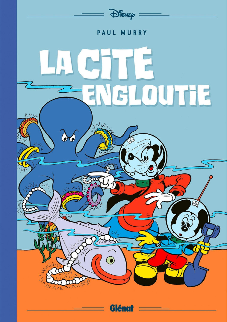 Mickey et la cité engloutie - Paul Murry - GLENAT