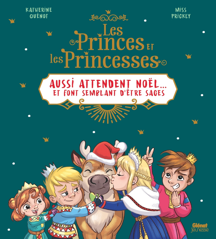 Les princes et les princesses aussi attendent Noël - Katherine Quenot - GLENAT JEUNESSE