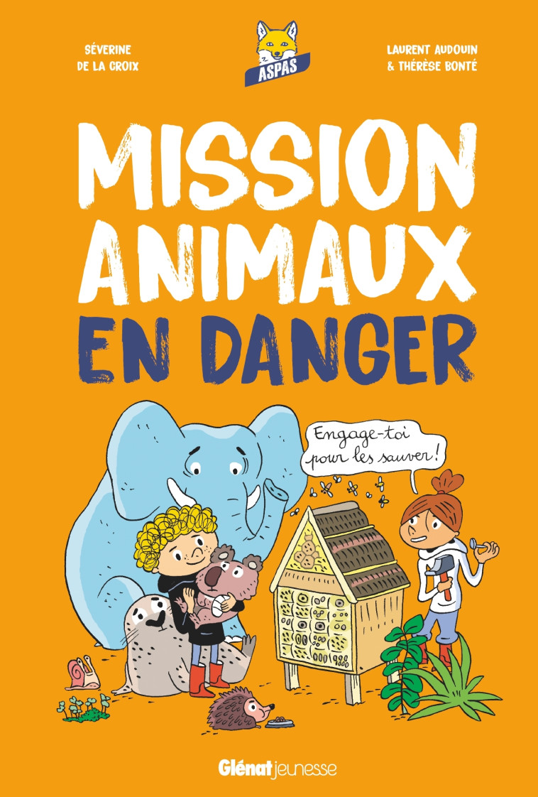 Mission animaux en danger - Séverine la Croix - GLENAT JEUNESSE