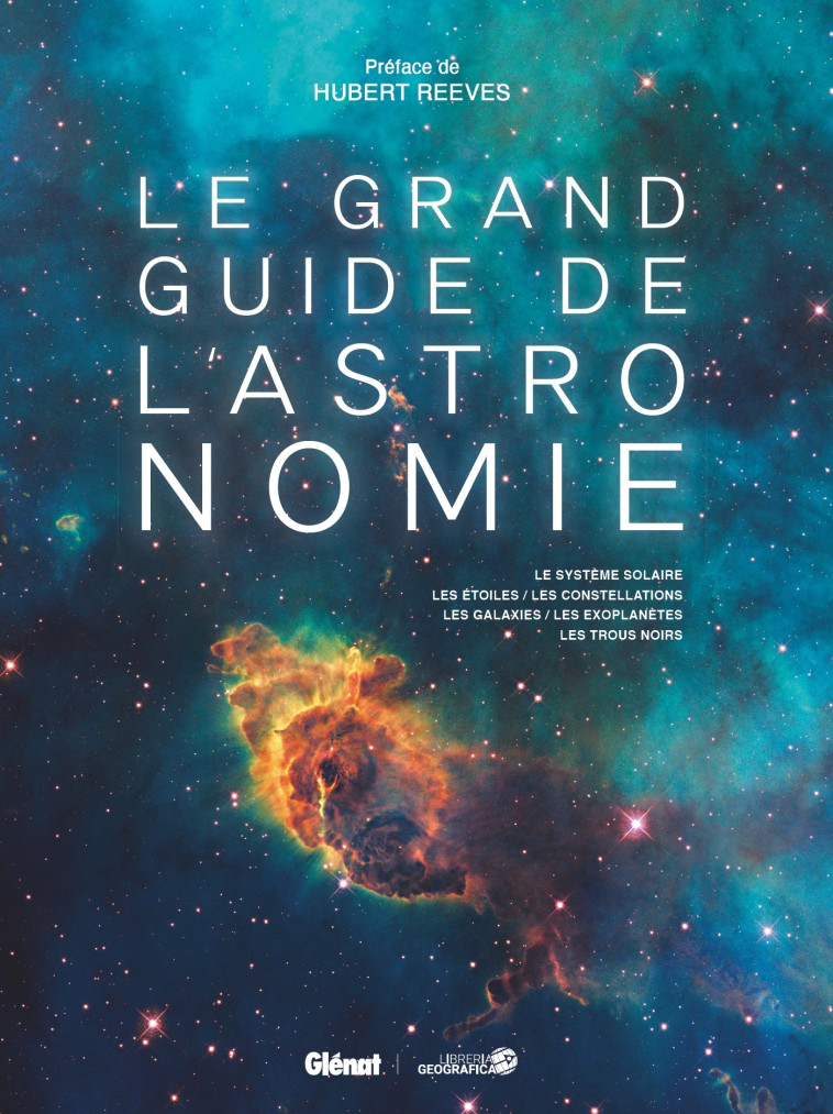 Le grand guide de l'Astronomie (7e ed) -   - GLENAT