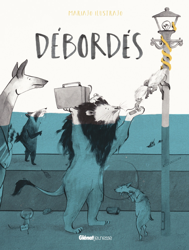 Débordés - Mariajo Ilustrajo - GLENAT JEUNESSE