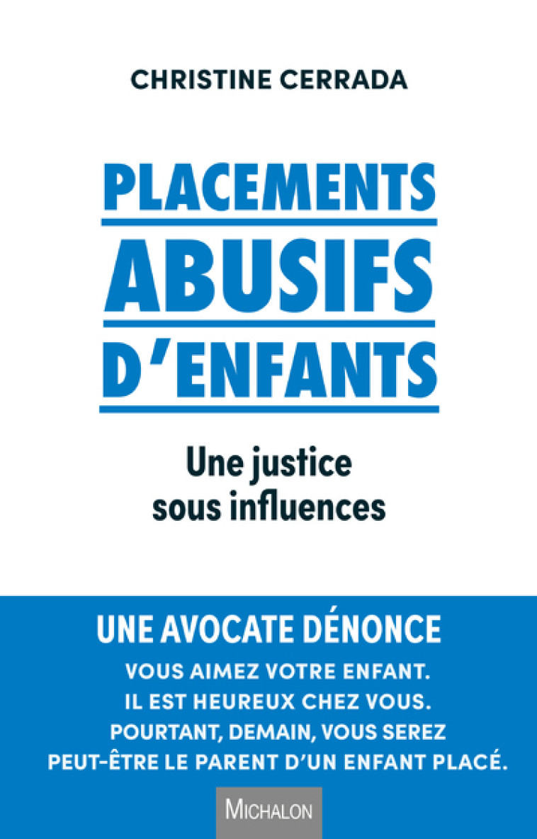 Placements abusifs d'enfants une justice sous influences - Christine Cerrada - MICHALON