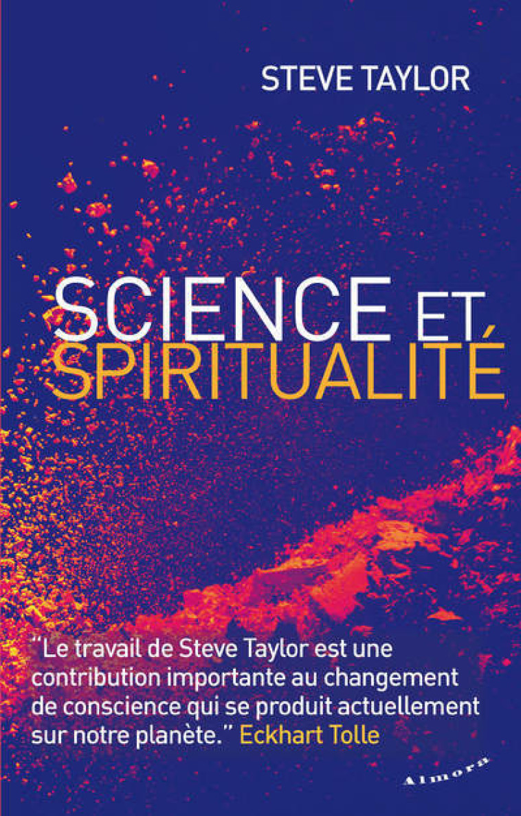 Science et spiritualité - Steve Taylor - ALMORA