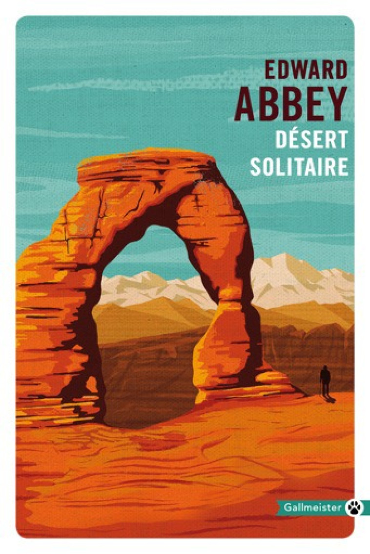 Désert solitaire - Edward Abbey - GALLMEISTER