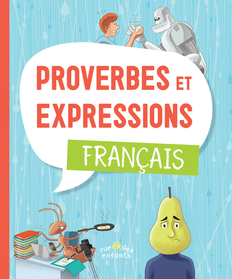 Proverbes et expressions : français -  Collectif - CTP RUE ENFANTS