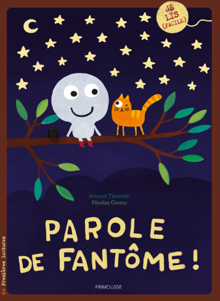 PAROLE DE FANTÔME - Livre - Arnaud Tiercelin - FRIMOUSSE