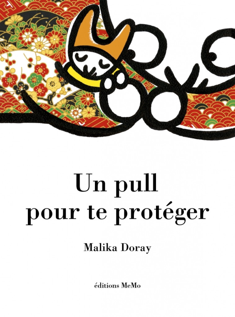 Un pull pour te protéger - Malika Doray - MEMO