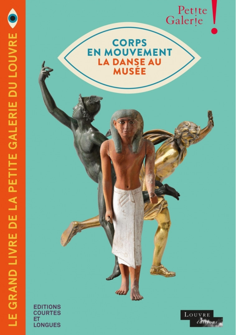 Corps en mouvement, la danse au musée - Florence DINET - COURTES LONGUES