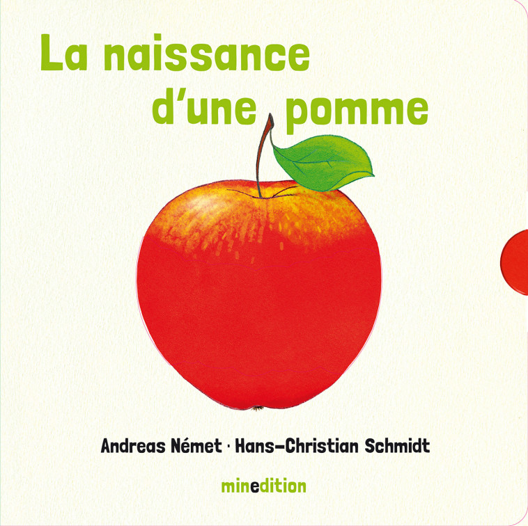 La naissance d'une pomme - Hans-Christian SCHMIDT - MINEDITION