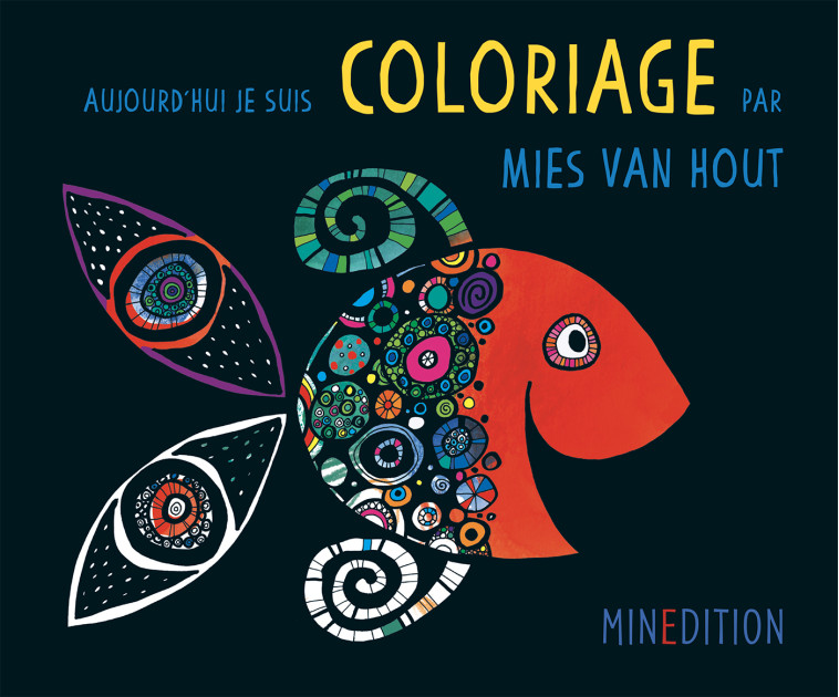 Coloriage par Mies van Hout - Mies Van Hout - MINEDITION