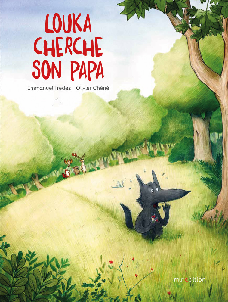 Louka cherche son papa - Emmanuel Trédez - MINEDITION