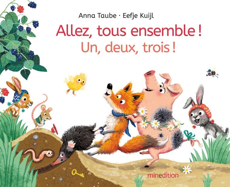 Allez tous ensemble ! Un, deux, trois ! - Anna Taube - MINEDITION