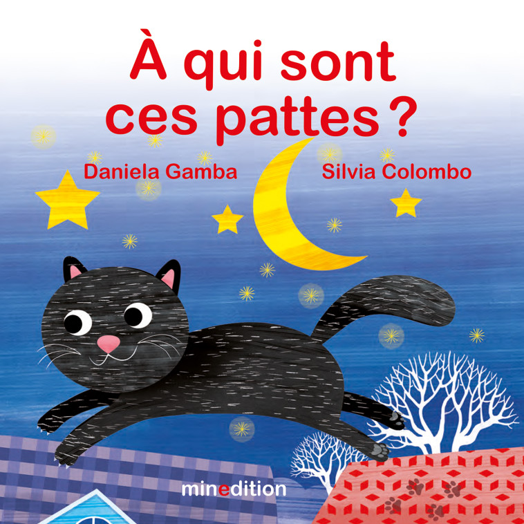 À qui sont ces pattes ? - Daniela GAMBA - MINEDITION