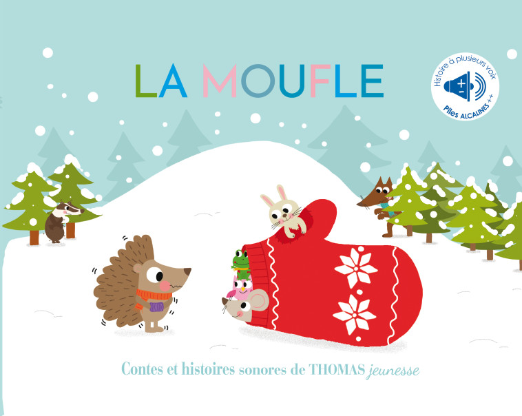 La moufle : Contes et histoires sonores  - Isabelle Chauvet - THOMAS EDITIONS