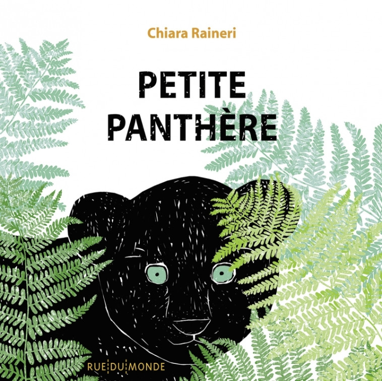 Petite panthère - Chiara RAINERI - RUE DU MONDE