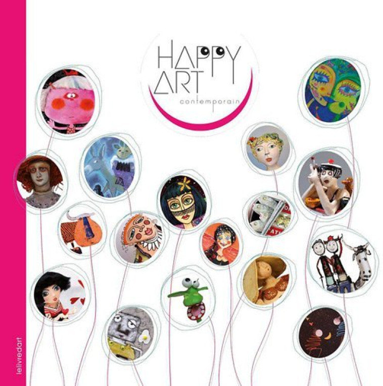 Happy art contemporain 2012 - [exposition, Pau, Musée des beaux-arts, 28 juin-17 septembre 2012] - XXX - LELIVREDART