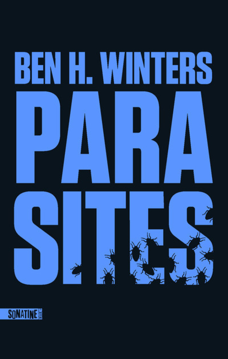 Parasites - Ben H. Winters - SONATINE