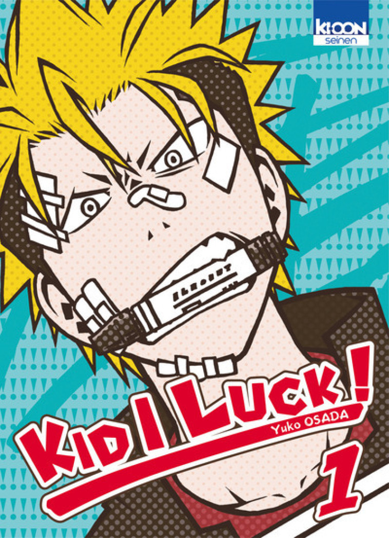 Kid I Luck ! T01 - Yûkô Osada - KI-OON