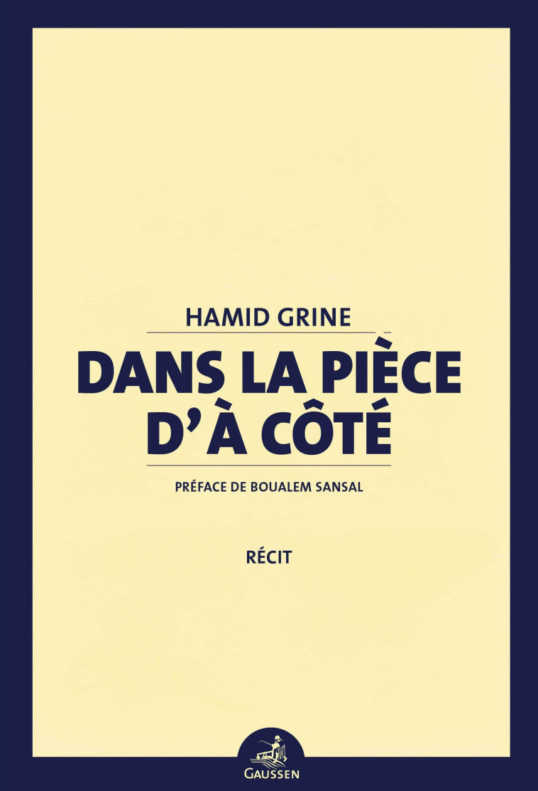 Dans la pièce d'à côté - Hamid Grine - GAUSSEN