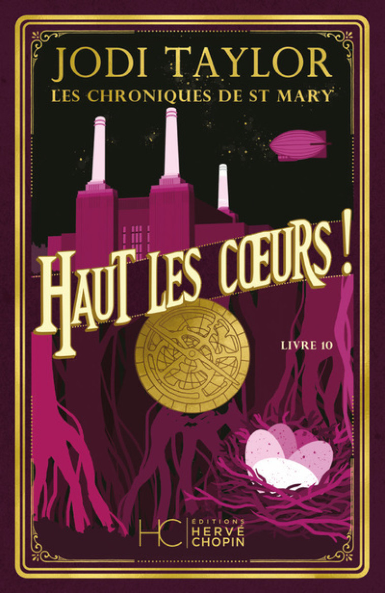 Les Chroniques de St Mary - Tome 10 Haut les coeurs ! - Jodi Taylor - HERVE CHOPIN ED