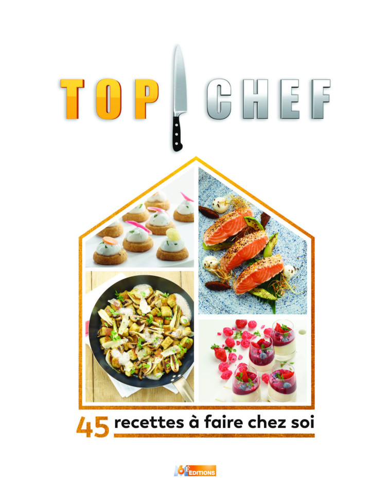 TOP CHEF A LA MAISON - XXX - M6